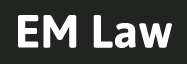 EM Law