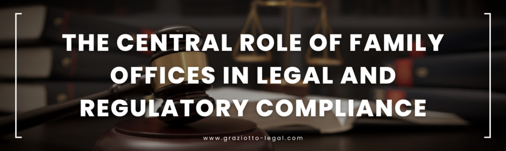 Family Offices in the Legal and Regulatory Compliance - GLE News