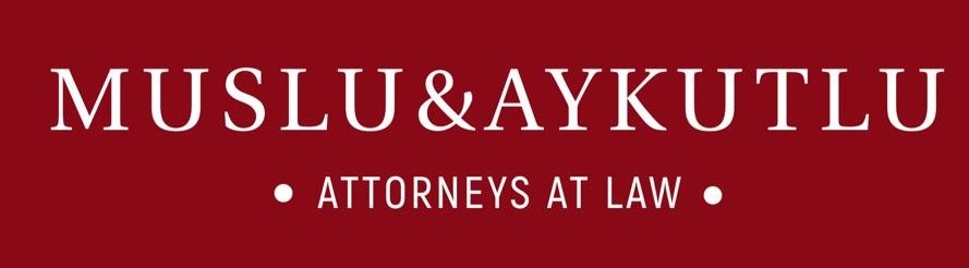 Law firm logo featuring the name Muslu & Aykutlu, with "Attorneys at Law" below in a formal typeface.