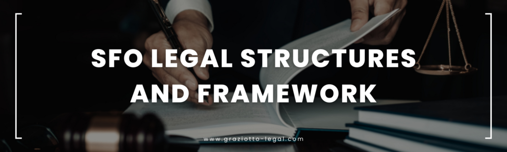 SFO Legal Structures and Framework - GLE News