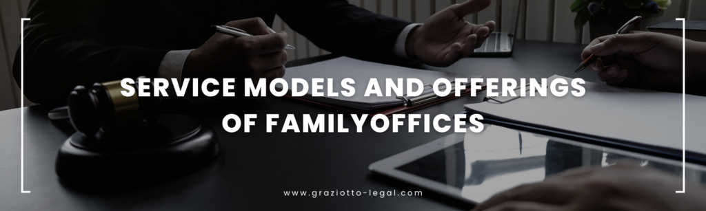 Service Models and Offerings of Family Offices - GLE News