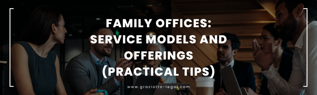 Family Offices: Service Models and Offerings (Practical Tips) - GLE News