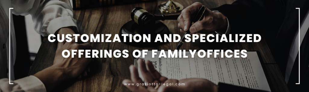 Customization and Specialized Offerings of Family Offices - GLE News