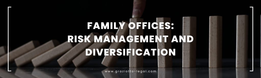 Family Offices: Risk Management and Diversification - GLE News