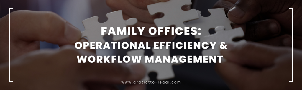 Family Offices: Operational Efficiency & Workflow Management - GLE News