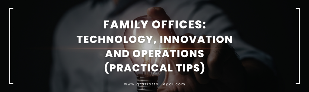 Family Offices: Technology, Innovation and Operations (Practical Tips) - GLE News
