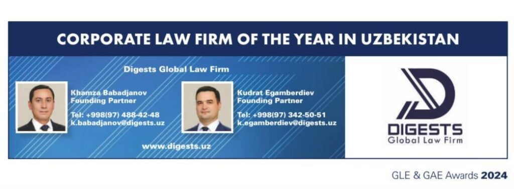 Digests Global Law Firm Has Been Recognized as the Corporate Law Firm of the Year in Uzbekistan - GLE News