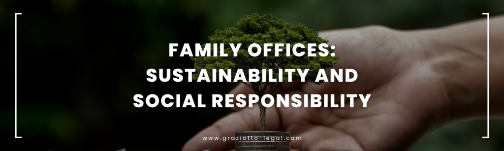 Family Offices: Sustainability and Social Responsibility - GLE News