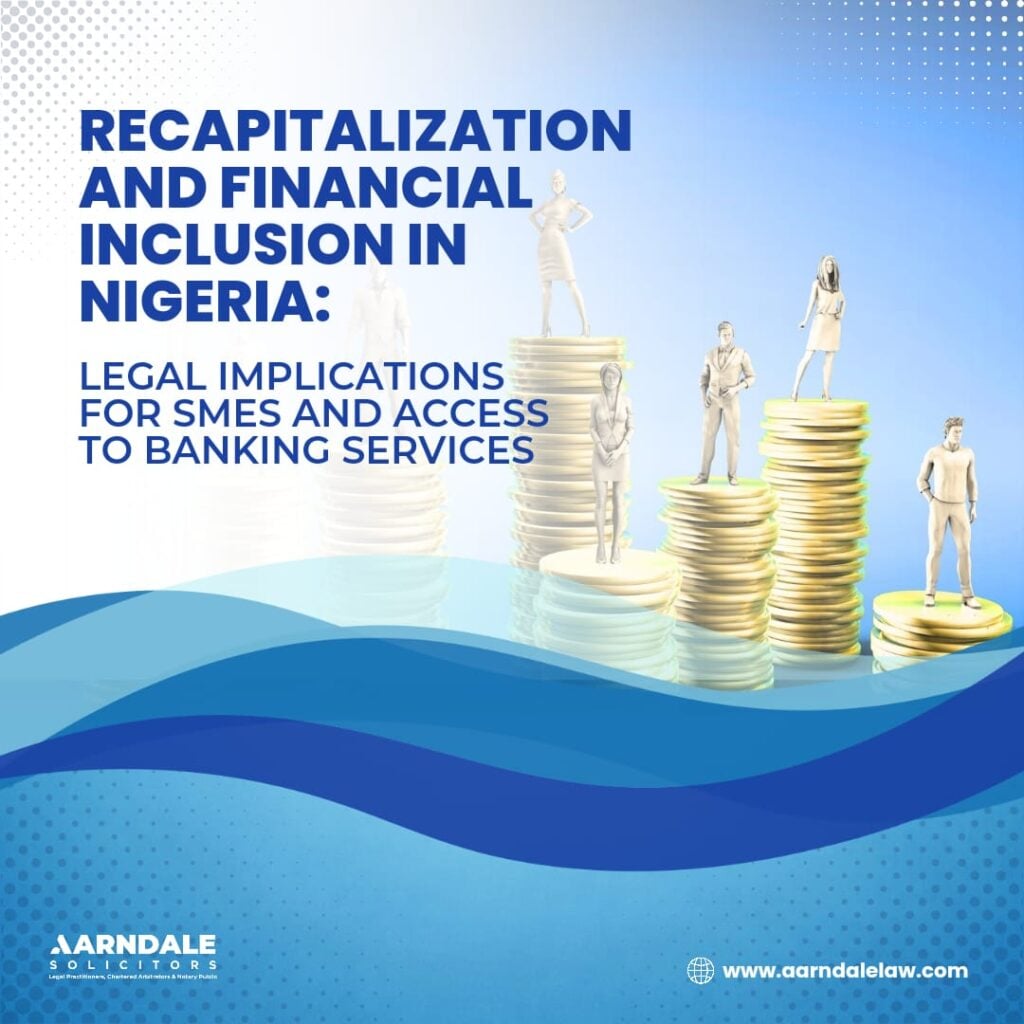 Recapitalization and Financial Inclusion in Nigeria - GLE News