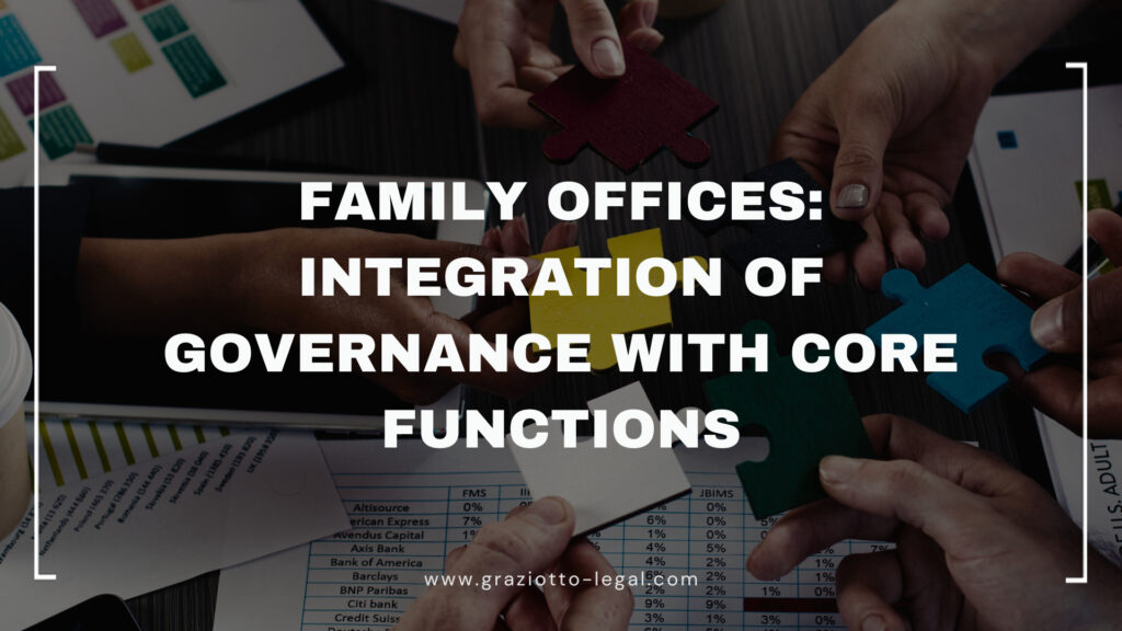 Family Offices: Integration of Governance with Core Functions - GLE News