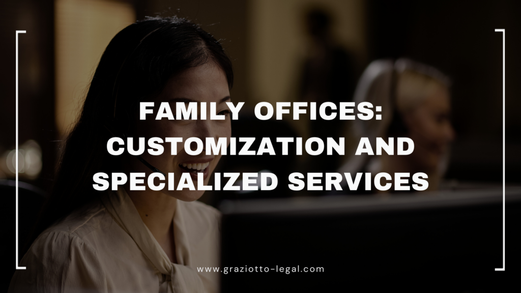 Family Offices: Customisation and Specialised Services - GLE News