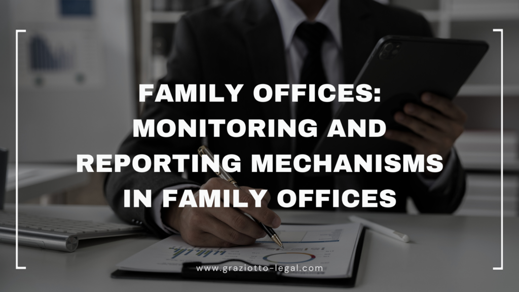 Monitoring and Reporting Mechanisms in Family Offices | GLE News