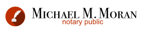 Notary public logo displaying the name Michael M. Moran with a quill symbol.