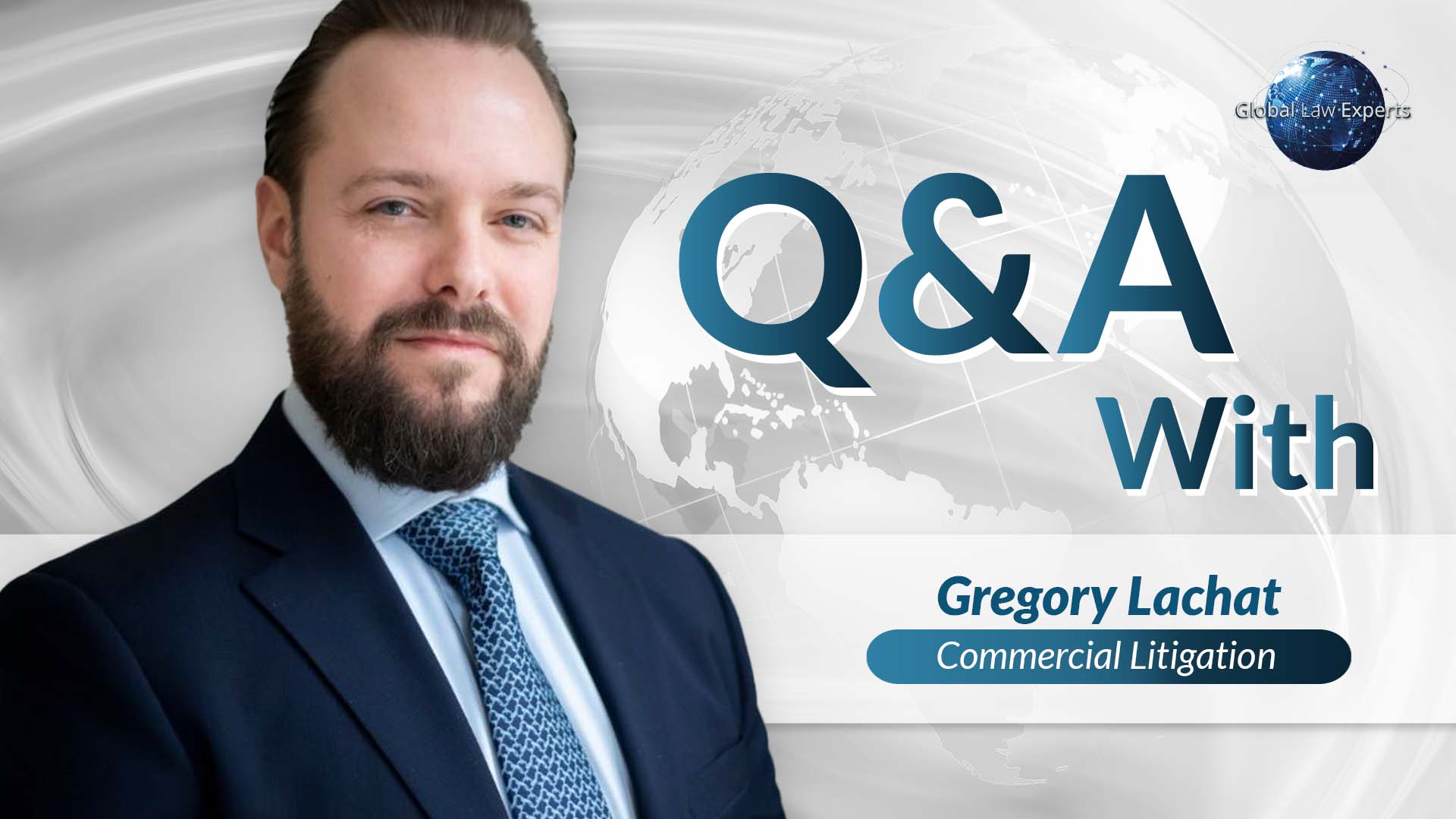 Lawyer posing for Q&A feature, with text overlay about commercial litigation and a global background.
