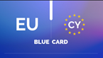 The Cyprus EU Blue Card | GLE News
