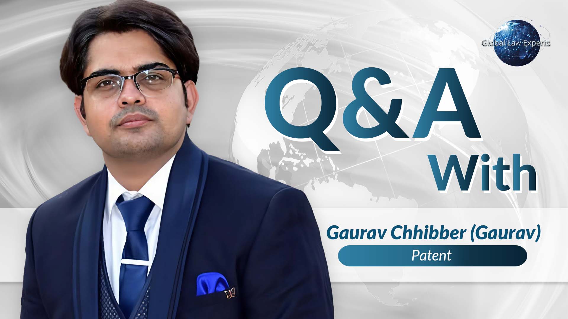 Q&A | Gaurav Chhibber | Patent