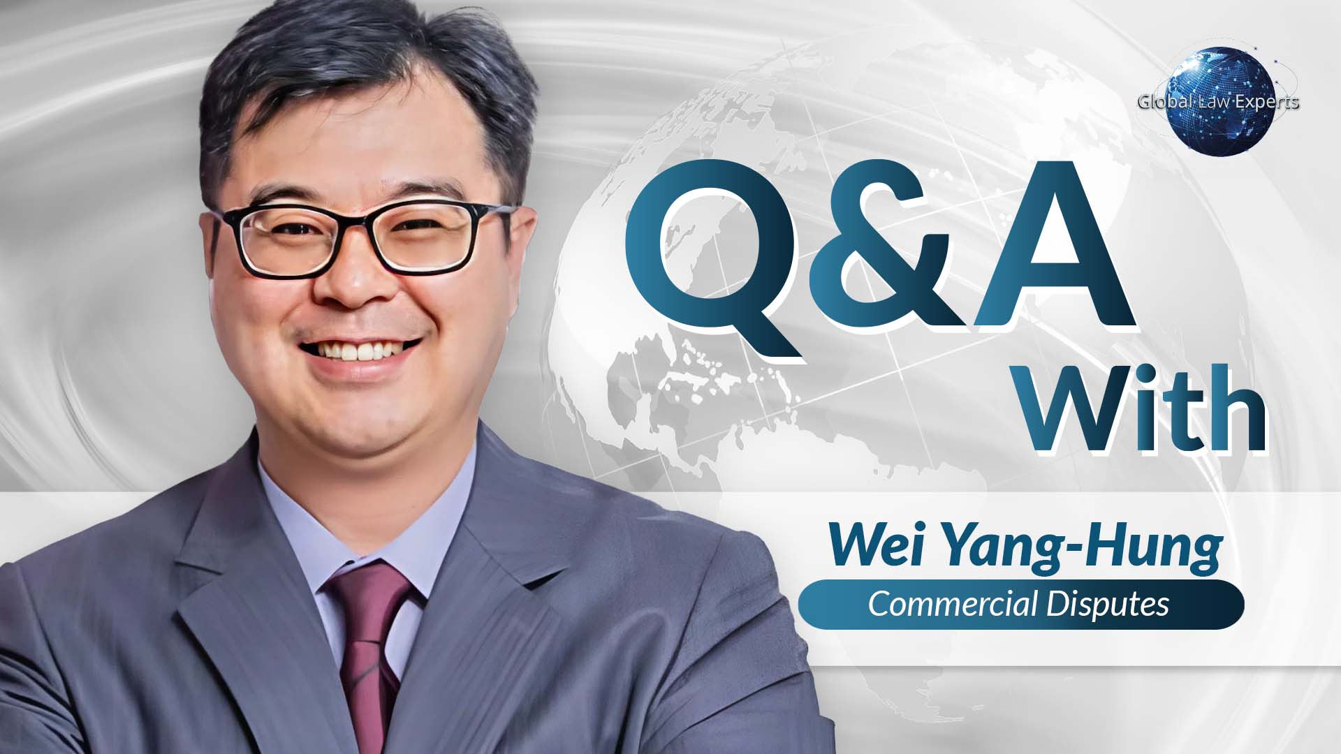 Q&A | Wei Yang-Hung | Commercial Disputes