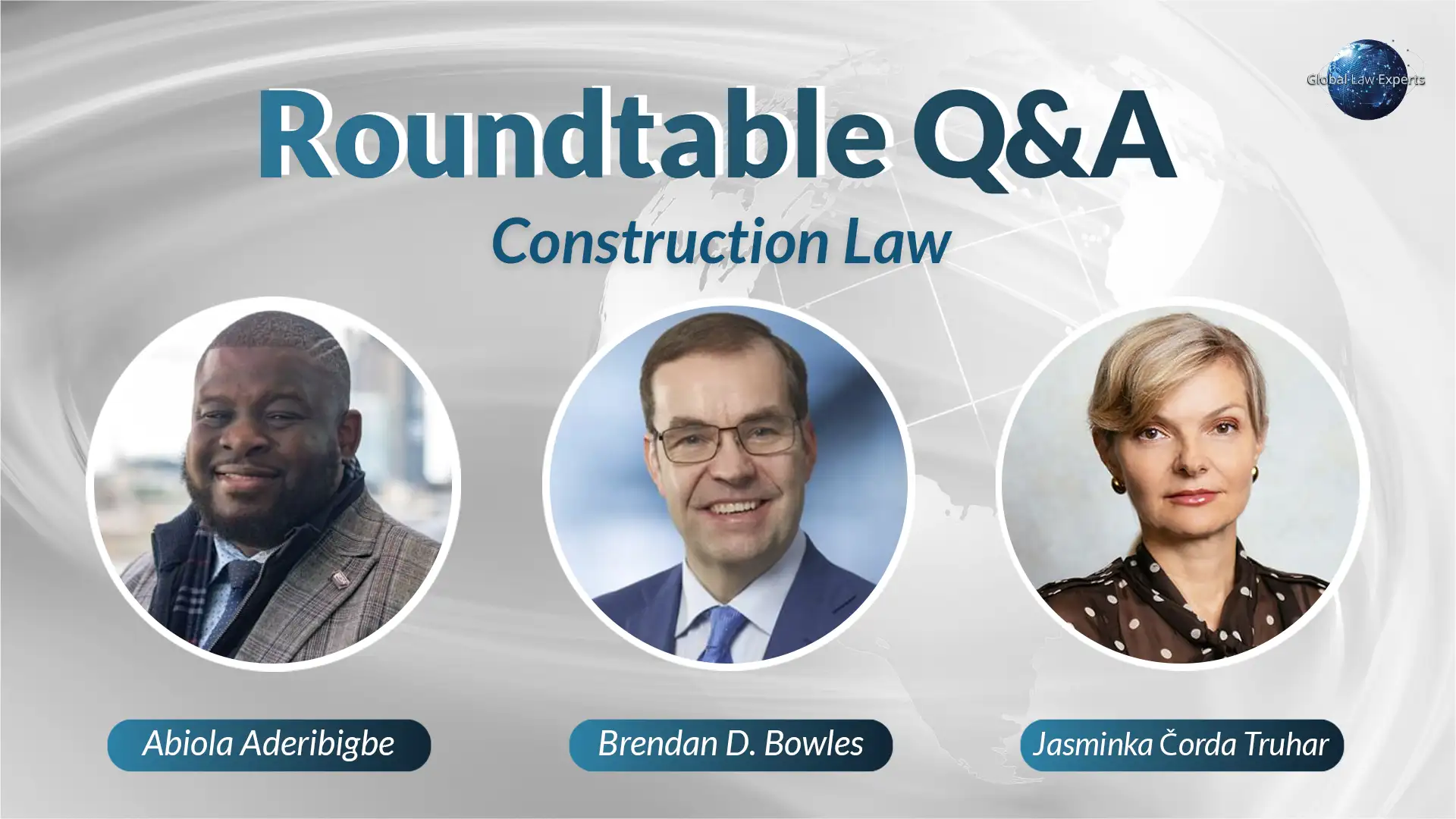 Home - Cover Roundtable 3 Global Law Experts Roundtable Interview On Construction Law - Global Advisory Experts